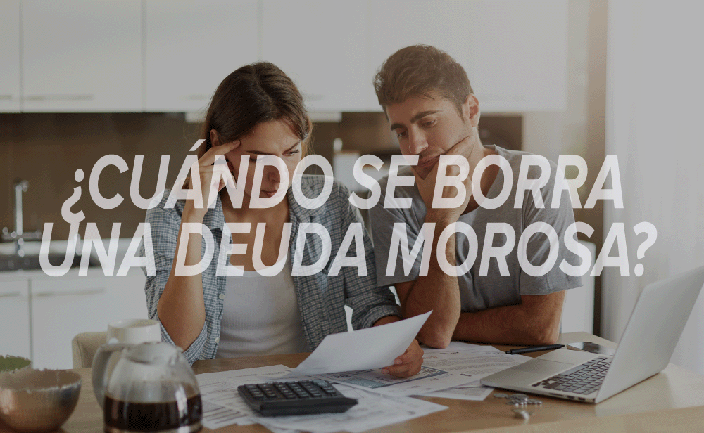 Deuda Morosa cuando se borra o prescribe tu morosidad en el Boletín Comercial